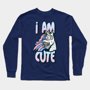 Crazy Unicorn Funny Cartoon Pony I am Cute Long Sleeve T-Shirt